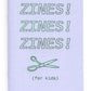 The cover of the zine, printed in green risography on light purple paper, with the title in a large outlined font down the center. Right above the words “(for kids)” is a line drawings of an opened pair of scissors. 